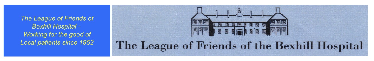 The League of Friends of Bexhill Hospital - Working for the good of local patients since 1952